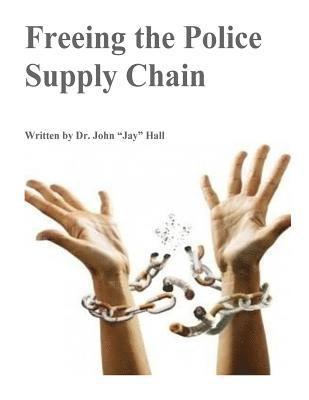 Freeing The Police Supply Chain 1