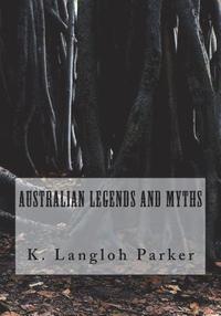 bokomslag Australian Legends and Myths