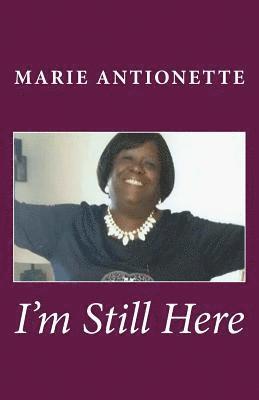 Marie Antoinette - I'm Still Here, Häftad