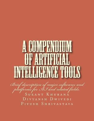 A compendium of artificial intelligence tools 1