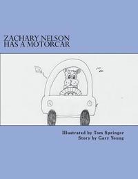 bokomslag Zachary Nelson Has A Motorcar