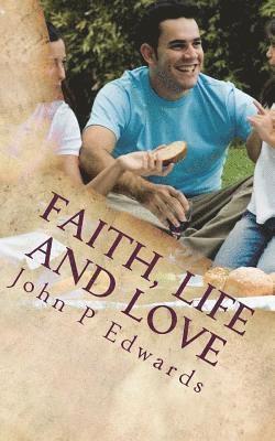 Faith, Life and Love 1