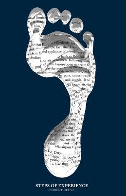 Robert Reeve - Steps of Experience, Häftad