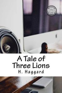 bokomslag A Tale of Three Lions