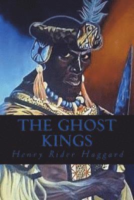 H. Rider Haggard, Ravell - The Ghost Kings, Häftad