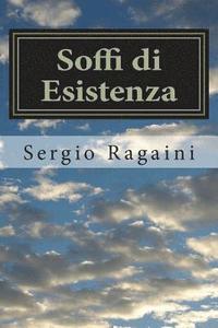 bokomslag Soffi di Esistenza: Il soffio dell'Arte e della Poesia, che trasforma la Vita