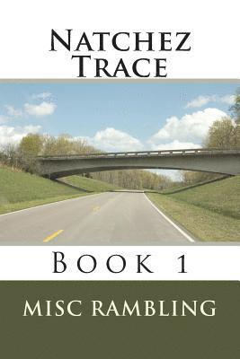 bokomslag Natchez Trace: Book 1