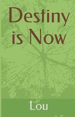 Destiny is Now 1