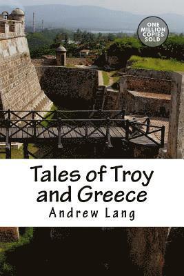 bokomslag Tales of Troy and Greece