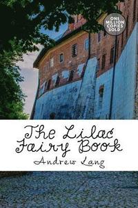 bokomslag The Lilac Fairy Book