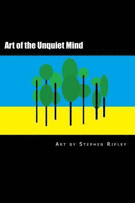 Stephen Ripley - Art of the Unquiet Mind, Häftad
