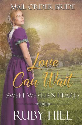 Love Can Wait: Mail Order Bride 1