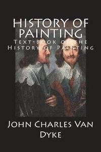 bokomslag History of Painting: Text-Book of the History of Painting