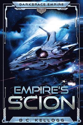 bokomslag Empire's Scion: Darkspace Empire Book One