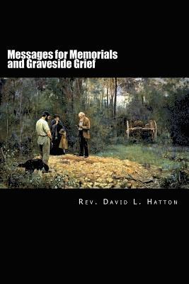 Messages for Memorials and Graveside Grief 1