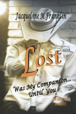 Lost ^The Allister Saga^ Book IV 1