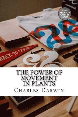 The Power of Movement in Plants