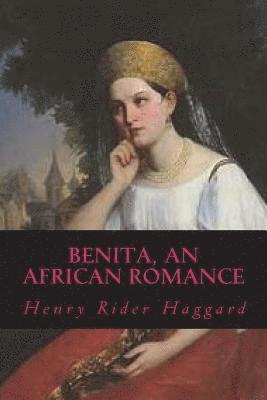 H. Rider Haggard, Ravell - Benita, An African Romance, Häftad