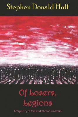 Of Losers, Legions 1