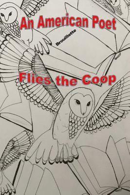bokomslag An American Poet Flies the Coop