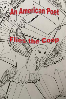 An American Poet Flies the Coop 1