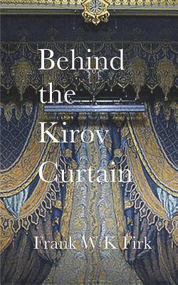 Behind the Kirov Curtain 1