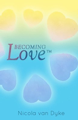 Becoming Love 1