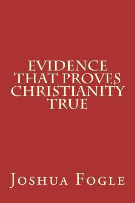 bokomslag Evidence That Proves Christianity True