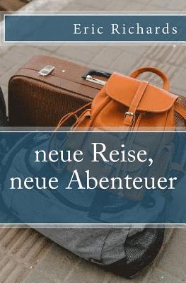 bokomslag neue Reise, neue Abenteuer