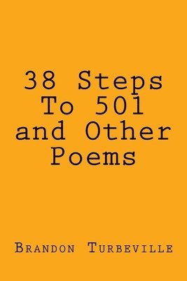 38 Steps To 501 and Other Poems 1