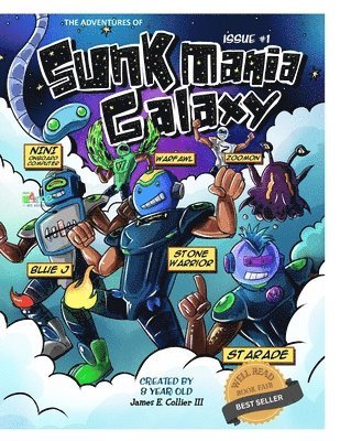 bokomslag The Adventures of Sunkmania Galaxy: The Comic Book Series