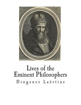 bokomslag Lives of the Eminent Philosophers: The Lives and Sayings of the Greek Philosophers