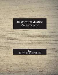 bokomslag Restorative Justice: An Overview