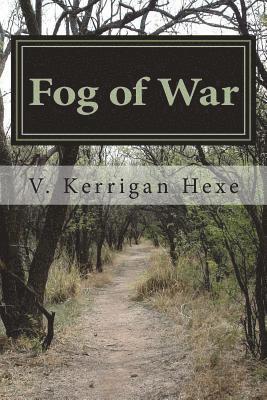 V. Kerrigan Hexe - Fog of War, Häftad