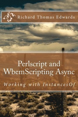 Perlscript and WbemScripting Async: Working with InstancesOf 1