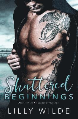 Shattered Beginnings 1