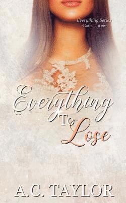 Everything To Lose 1