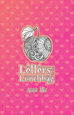 Letters in the Lunchbag 1