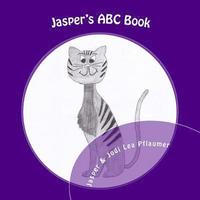 bokomslag Jasper's ABC Book: A Journey Through the Alphabet by a Cat with an Attitude!