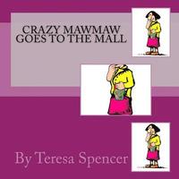 bokomslag Crazy Mawmaw Goes to the Mall