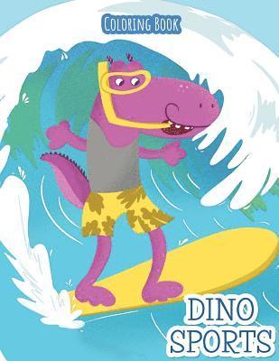 Dino Sports: Coloring Book 1