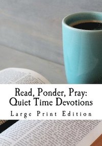 bokomslag Read, Ponder, Pray
