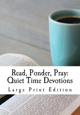 bokomslag Read, Ponder, Pray