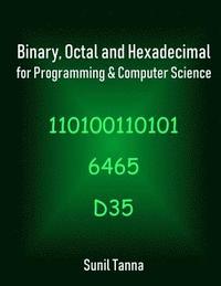 bokomslag Binary, Octal and Hexadecimal for Programming & Computer Science