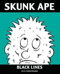 bokomslag Black Lines: Skunk Ape