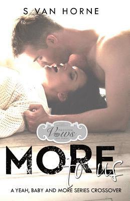 bokomslag More To Us: Passion Vows and Babies World: More Series Novella