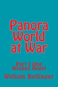 bokomslag Panora World at War: Part I One Winged Angel