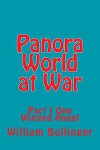 bokomslag Panora World at War: Part I One Winged Angel