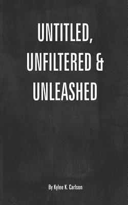 Untitled, Unfiltered, & Unleashed 1