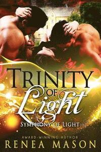 bokomslag Trinity of Light: A Reverse Harem Paranormal Romance Series
